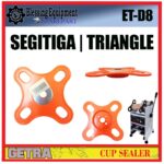 ET-D8 | SC-D8  SPAREPART FILM GUIDE | SEGITIGA | BULAT | TRIANGLE Cup Sealer GETRA ET D8 | SC D8 SEGITIGA PENAHAN PLASTIK ROLL MESIN MANUAL CUP SEALER ETD8 SCD8 GETRA