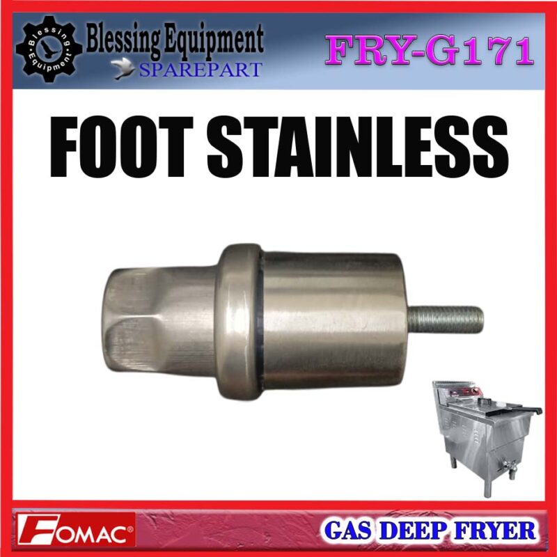 FRY-G171 SPAREPART FOOT STAINLEES | BESI PENYANGGA Gas Deep Fryer FRY G171 FOMAC KAKI | DUDUKAN | BESI PENOPANG MESIN PENGGORENGAN GAS FRYG171 FOMAC - Image 4