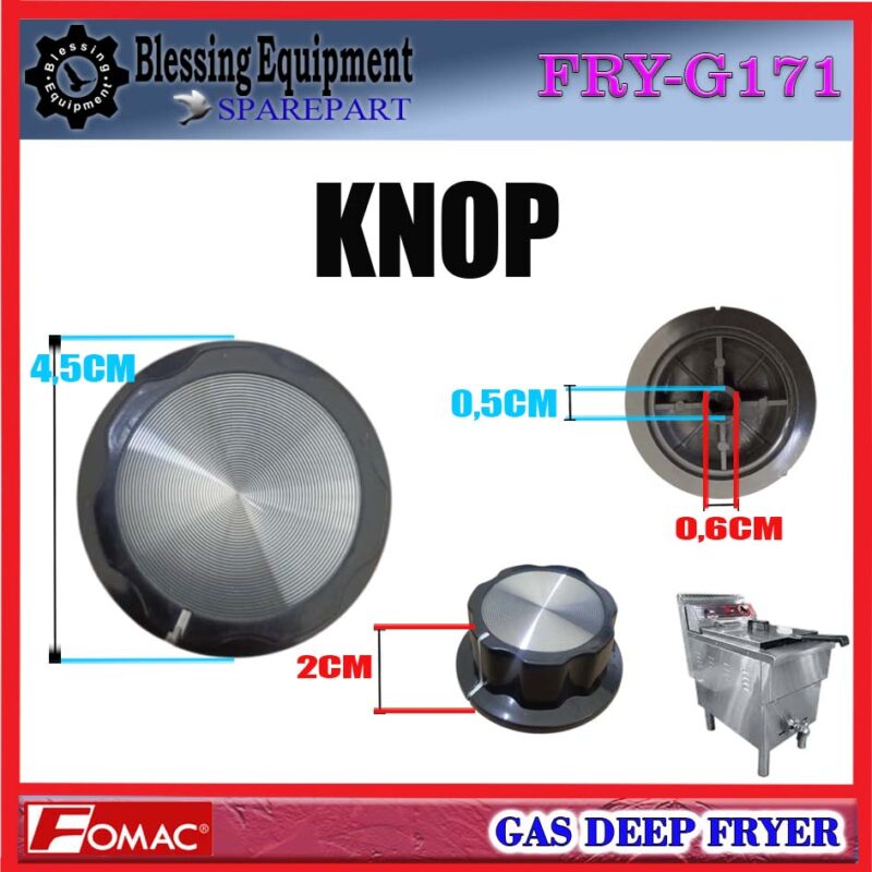FRY-G171 SPAREPART KNOP TEMPERATURE Gas Deep Fryer FOMAC FRY G171 KNOP | TOMBOL PEMUTAR SUHU MESIN PENGGORENG FRY G171 FOMAC KNOB TEMPERATURE | KNOP PEMUTAR SUHU FRYG171 FOMAC - Image 2