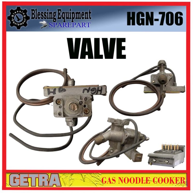 HGN-706 SPAREPART VALVE | KATUP Noodle Cooker GETRA HGN 706 VALVE GAS | KRAN PENGATUR GAS ALAT PEMASAK MIE 6 LUBANG HGN706 GETRA
