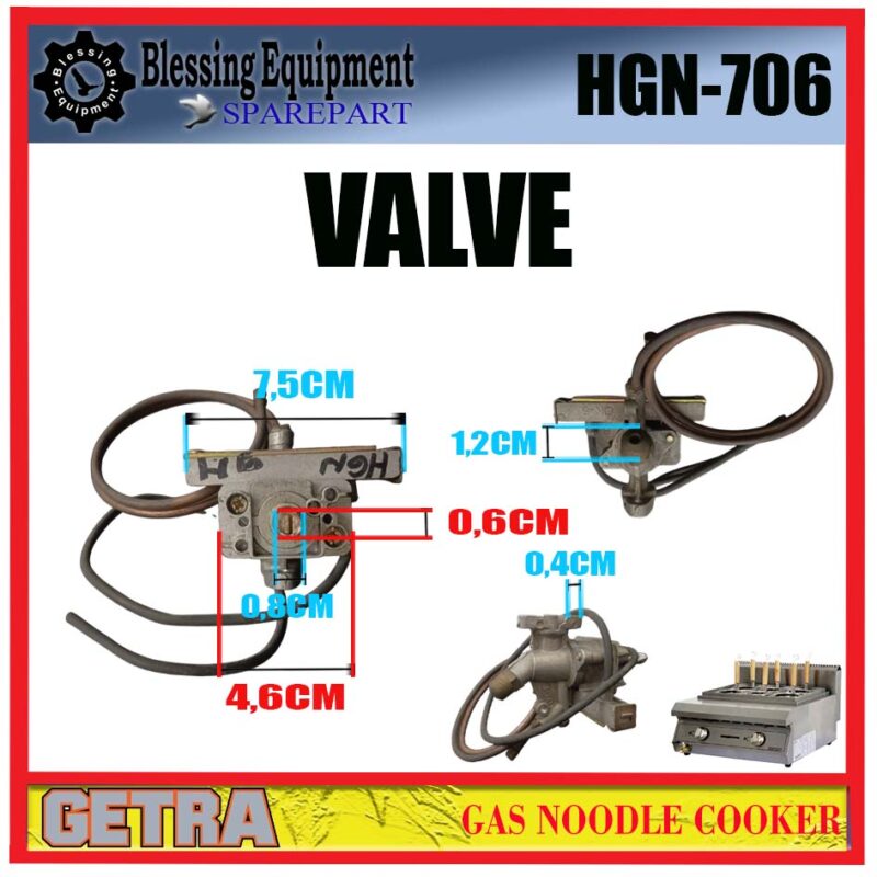 HGN-706 SPAREPART VALVE | KATUP Noodle Cooker GETRA HGN 706 VALVE GAS | KRAN PENGATUR GAS ALAT PEMASAK MIE 6 LUBANG HGN706 GETRA - Image 2