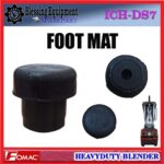 ICH-DS7 SPAREPART KARET KAKI | FEET | FOOT MAT Heavyduty Blender FOMAC ICH DS7 RUBBER LEG | FOUNDATION | KARET DUDUKAN KAKI CUP SEALER ICHDS7 FOMAC