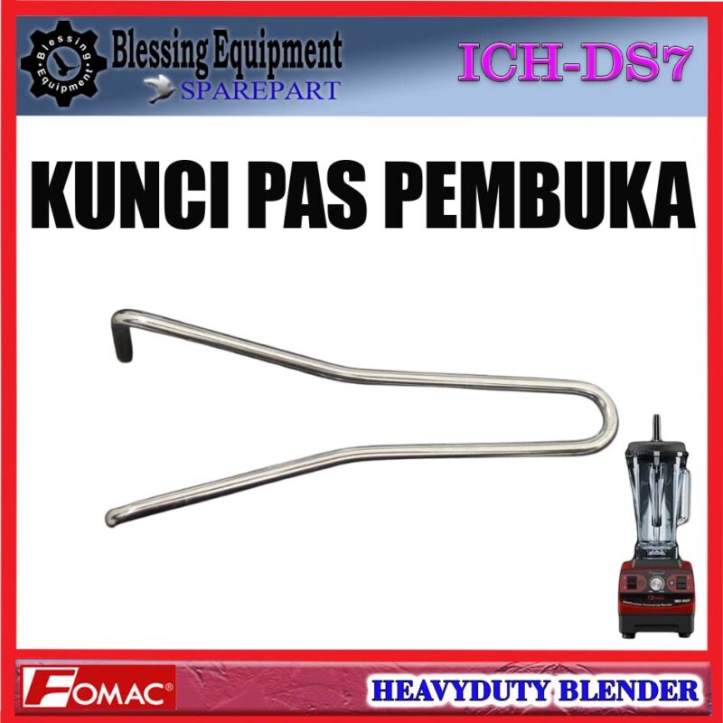 ICH-DS7 SPAREPART ALAT PEMBUKA MATA PISAU | KUNCI PAS PEMBUKA Heavyduty Blender FOMAC ICH DS7 WRENCH BLADE OPENER | OPENING WRENCH BLENDER ICHDS7 FOMAC - Image 3