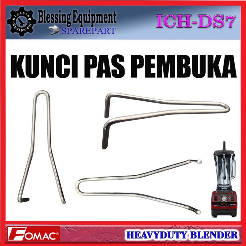 ICH-DS7 SPAREPART ALAT PEMBUKA MATA PISAU | KUNCI PAS PEMBUKA Heavyduty Blender FOMAC ICH DS7 WRENCH BLADE OPENER | OPENING WRENCH BLENDER ICHDS7 FOMAC