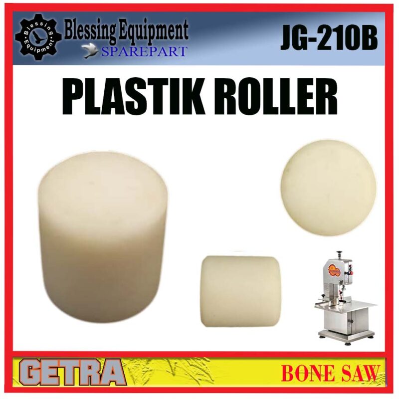 JG-210B SPAREPART PLASTIC ROLLER Bone Saw GETRA JG 210B RODA | ROL PLASTIK | RODA PEMUTAR PLASTIK MESIN PEMOTONG DAGING DAN TULANG BEKU JG210B GETRA