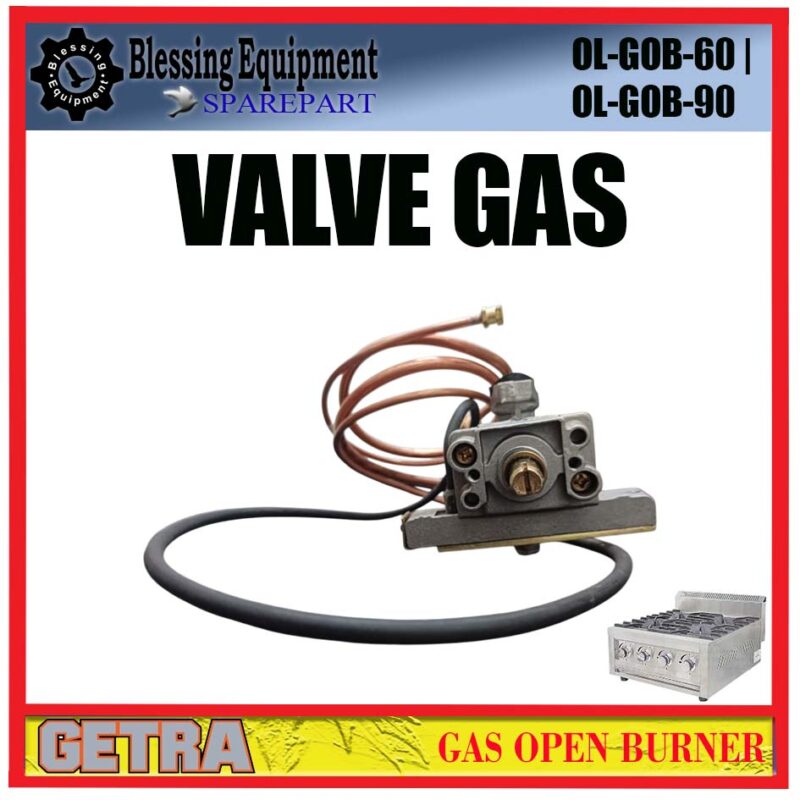 OL-GOB-60 | OL-GOB-90 SPAREPART VALVE Gas Open Burner GETRA OL GOB 60 | OL GOB 90 PEMANTIK OPEN BURNER GAS | VALVE | KERAN GAS KOMPOR GETRA OLGOB60 OLGOB90 - Image 5