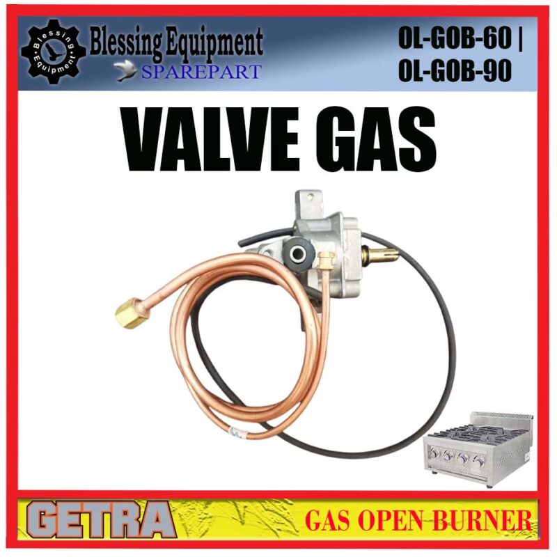 OL-GOB-60 | OL-GOB-90 SPAREPART VALVE Gas Open Burner GETRA OL GOB 60 | OL GOB 90 PEMANTIK OPEN BURNER GAS | VALVE | KERAN GAS KOMPOR GETRA OLGOB60 OLGOB90 - Image 3
