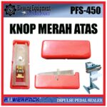 PFS-450 SPAREPART KNOB | KNOP MERAH ATAS Impulse Pedal Sealer POWERPACK PFS 450 KNOP MERAH | HEAT CONNECTOR | PENJEPIT ELEMEN PANAS UNTUK MESIN PRESS PLASTIK INJAK PFS450 POWERPACK