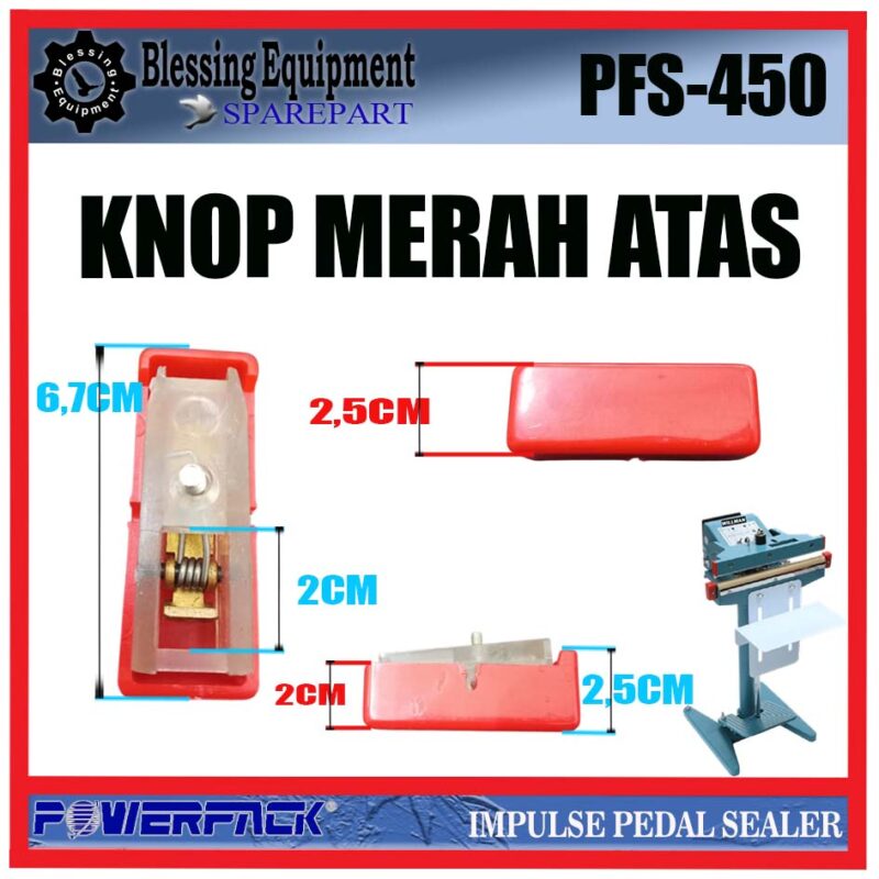 PFS-450 SPAREPART KNOB | KNOP MERAH ATAS Impulse Pedal Sealer POWERPACK PFS 450 KNOP MERAH | HEAT CONNECTOR | PENJEPIT ELEMEN PANAS UNTUK MESIN PRESS PLASTIK INJAK PFS450 POWERPACK - Image 2