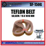 SF-150G SPAREPART KAIN TEFLON | TEFLON BELT 50,5CM | 15 X 1010 MM Continuous Band Sealer POWERPACK SF 150G SABUK TEFLON 50,5CM MESIN SEALER PACKAGING POWERPACK SF150G