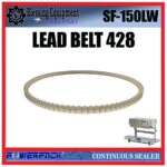 SF-150LW SPAREPART GEAR BELT | LEAD BELT 428 Continuous Band Sealer SF 150LW POWERPACK BELT | TIMING BELT 428 MESIN PENYEGEL SF POWERPACK