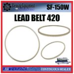 SF-150W SPAREPART GEAR BELT | LEAD BELT 420 Continuous Band Sealer POWERPACK TIMING BELT | GUILDING BELT 420 MESIN SEGEL SF POWERPACK