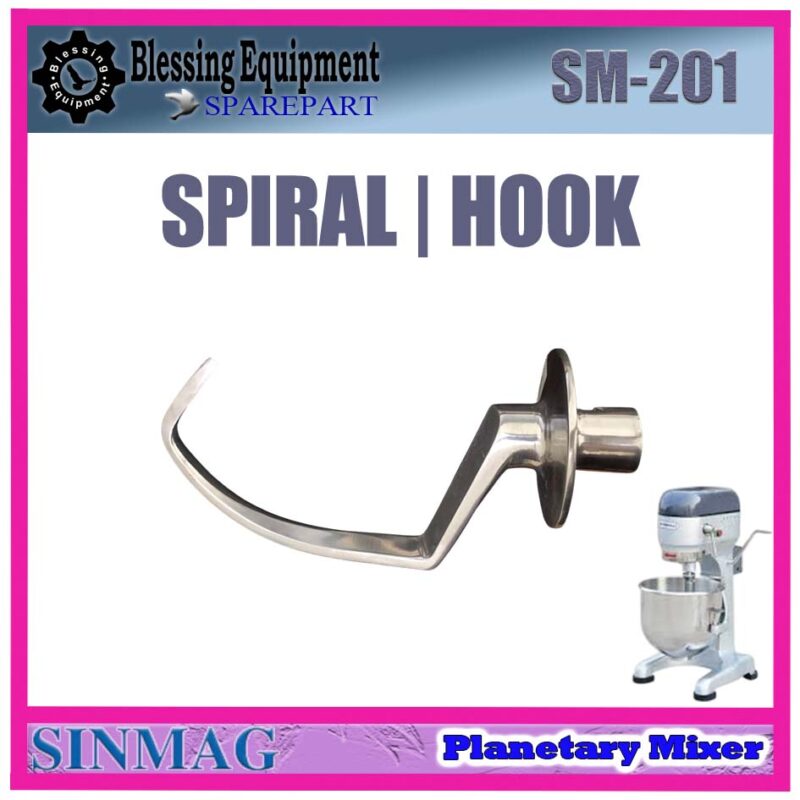 SM-201 SPAREPART SPIRAL | HOOK 20L Planetary Mixer SINMAG SM 201 PENGOCOK | PENGADUK BERBENTUK KAIL | KAIT MIXER 20 LITER SM201 SINMAG