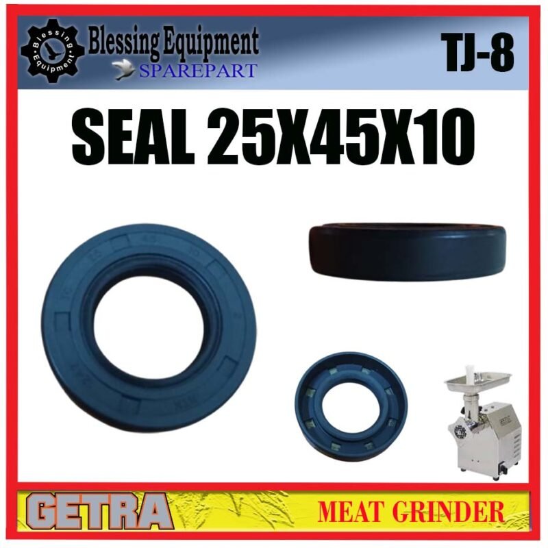 TC-8 TJ-8 SPAREPART SEAL 25 X 45 X 10 MM Meat Grinder GETRA TC 8 TJ 8 KARET | SEGEL | OIL SEAL 25X45X10 MESIN PENGGILING DAGING TC8 TJ8 GETRA