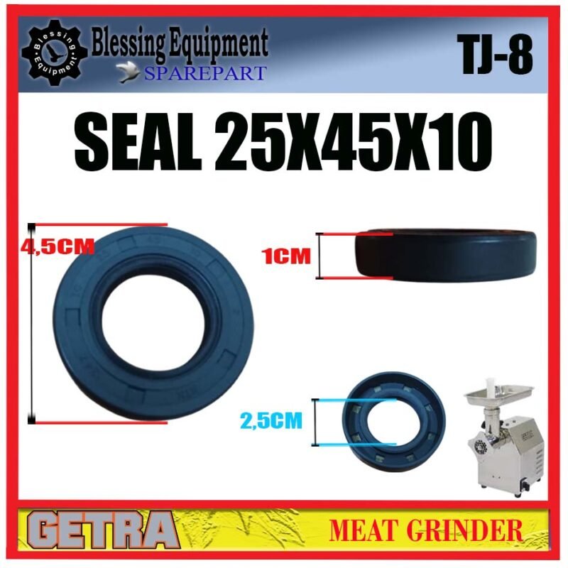 TC-8 TJ-8 SPAREPART SEAL 25 X 45 X 10 MM Meat Grinder GETRA TC 8 TJ 8 KARET | SEGEL | OIL SEAL 25X45X10 MESIN PENGGILING DAGING TC8 TJ8 GETRA - Image 2