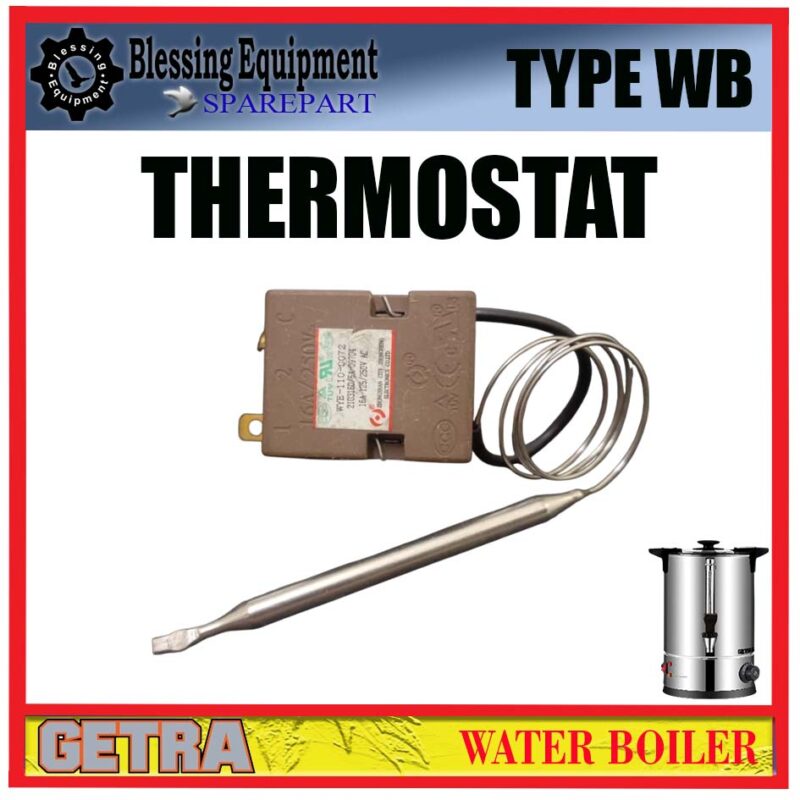 WB-12SC WB-15SC WB-20SC WB-25SC SPAREPART THERMOSTAT Water Boiler GETRA TYPE WB PENGATUR SUHU OTOMATIS | TEMPERATURE CONTROL WATER BOILER WB GETRA - Image 5