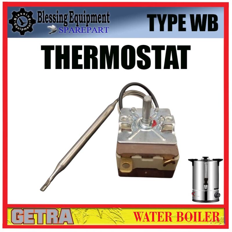 WB-12SC WB-15SC WB-20SC WB-25SC SPAREPART THERMOSTAT Water Boiler GETRA TYPE WB PENGATUR SUHU OTOMATIS | TEMPERATURE CONTROL WATER BOILER WB GETRA - Image 4