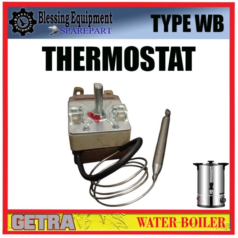 WB-12SC WB-15SC WB-20SC WB-25SC SPAREPART THERMOSTAT Water Boiler GETRA TYPE WB PENGATUR SUHU OTOMATIS | TEMPERATURE CONTROL WATER BOILER WB GETRA - Image 3