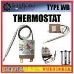 WB-12SC WB-15SC WB-20SC WB-25SC SPAREPART THERMOSTAT Water Boiler GETRA TYPE WB PENGATUR SUHU OTOMATIS | TEMPERATURE CONTROL WATER BOILER WB GETRA