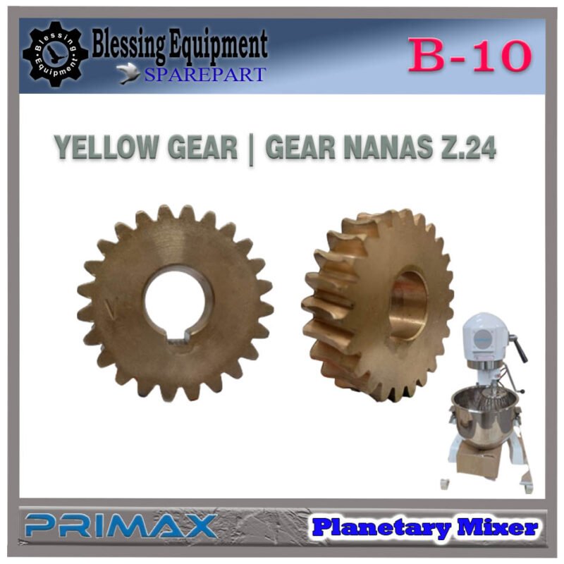 B-10 SPAREPART GEAR NANAS | YELLOW GEAR Z-24 Planetary Mixer 10L PRIMAX B 10 GIGI KUNING Z=24 | GEAR | 24 GIGI MATAHARI UNTUK MESIN PENGADUK ADONAN 10 LITER B10 PRIMAX