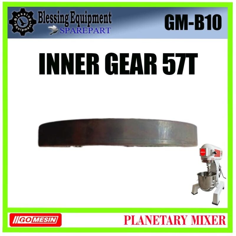 GM-B10 SPAREPART INTERNAL GEAR | INNER GEAR 57T 10L Planetary Mixer GOMESIN GM B10 57 GIGI PEMUTAR UTAMA | GIGI MIXER 10 LITER GMB10 GOMESIN - Image 4