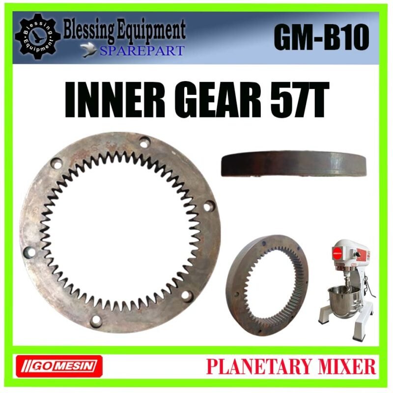 GM-B10 SPAREPART INTERNAL GEAR | INNER GEAR 57T 10L Planetary Mixer GOMESIN GM B10 57 GIGI PEMUTAR UTAMA | GIGI MIXER 10 LITER GMB10 GOMESIN