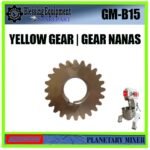 GM-B15 SPAREPART GEAR NANAS | YELLOW GEAR Z-24 Planetary Mixer 15L GOMESIN GEAR KUNING | GEAR MATAHARI 24 GIGI UNTUK MESIN PENGADUK ADONAN 15 LITER GMB15 GOMESIN