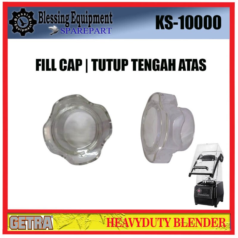 KS-10000 GETRA SPAREPART FILL CUP | FILL CAP Heavyduty Blender GETRA KS 10000 PENUTUP TENGAH ATAS | TUTUP TENGAH ATAS | PENUTUP ATAS BLENDER KS10000 GETRA KS-10000 GETRA SPAREPART FILL CUP | FILL CAP Heavyduty Blender GETRA KS 10000 PENUTUP TENGAH ATAS | TUTUP TENGAH ATAS | PENUTUP ATAS BLENDER KS10000 GETRA - Image 2