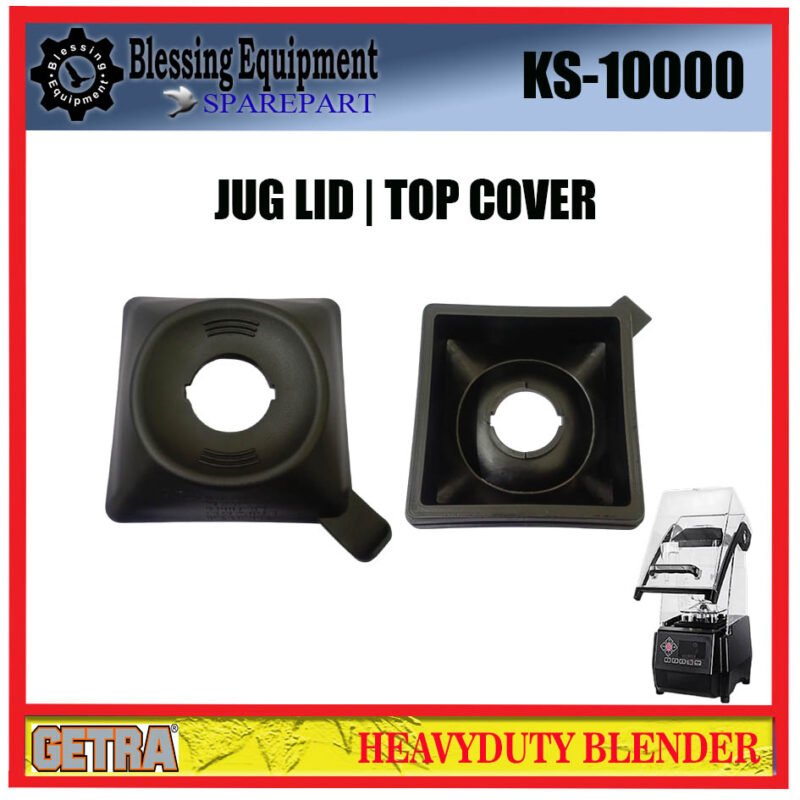 KS-10000 GETRA SPAREPART TOP COVER | JUG LID Heavyduty Blender GETRA PENUTUP ATAS UTAMA | TUTUP ATAS BLENDER KS 10000 GETRA KS-10000 GETRA SPAREPART TOP COVER | JUG LID Heavyduty Blender GETRA PENUTUP ATAS UTAMA | TUTUP ATAS BLENDER KS 10000 GETRA - Image 2