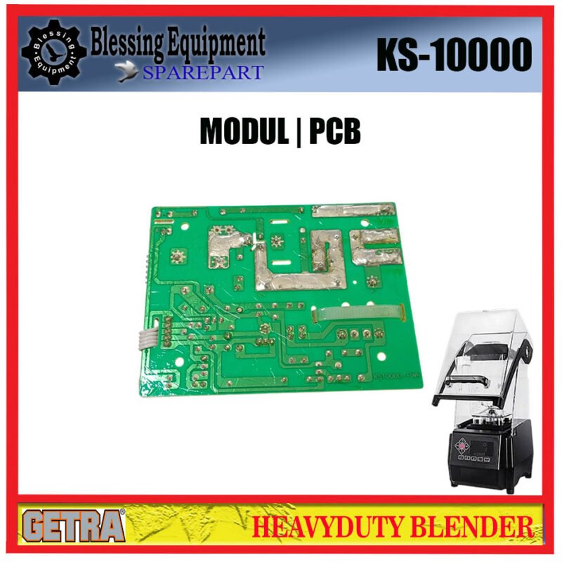 KS-10000 GETRA SPAREPART MODUL | PCB | MAIN BOARD CONTROL Heavyduty Blender GETRA KS 10000 PAPAN UTAMA | MESIN UTAMA BLENDER KS10000 GETRA - Image 4