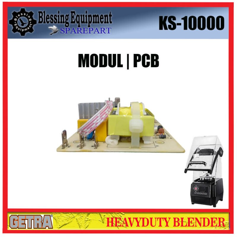 KS-10000 GETRA SPAREPART MODUL | PCB | MAIN BOARD CONTROL Heavyduty Blender GETRA KS 10000 PAPAN UTAMA | MESIN UTAMA BLENDER KS10000 GETRA - Image 3