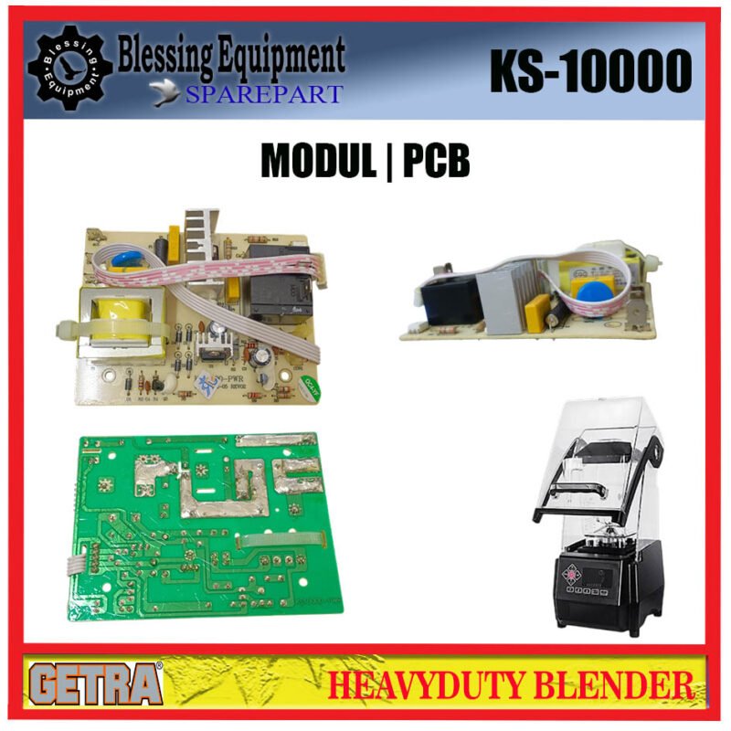 KS-10000 GETRA SPAREPART MODUL | PCB | MAIN BOARD CONTROL Heavyduty Blender GETRA KS 10000 PAPAN UTAMA | MESIN UTAMA BLENDER KS10000 GETRA - Image 5