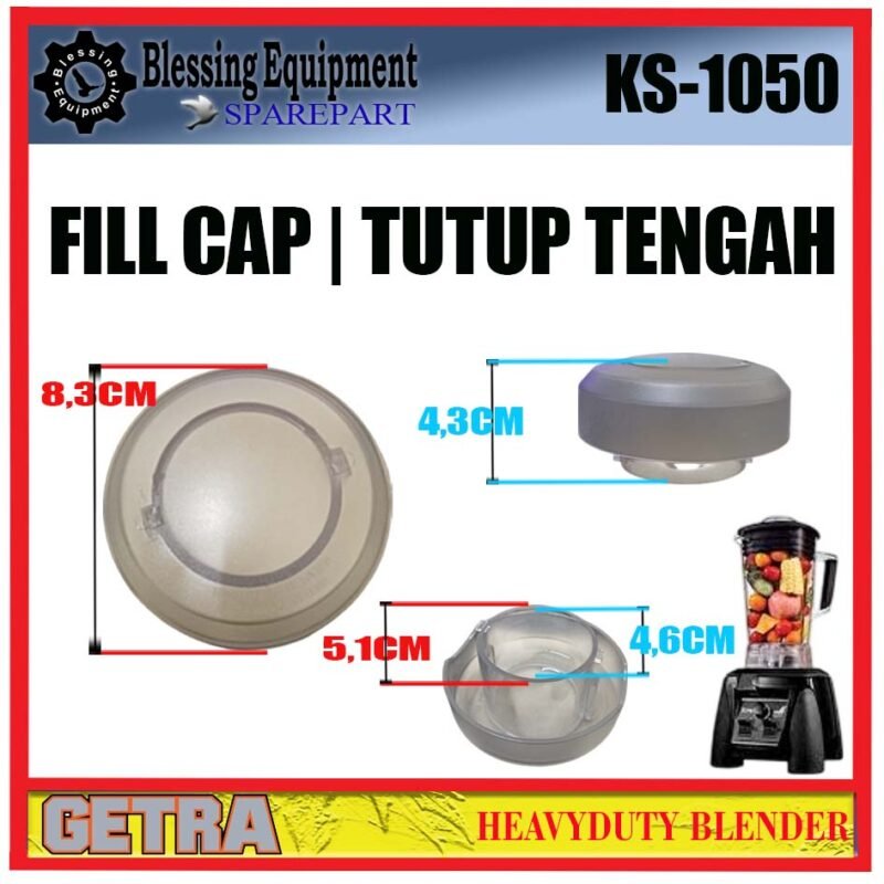 KS-1050 SPAREPART TUTUP TENGAH ATAS | FILL CAP Heavyduty Blender GETRA KS 1050 TUTUP TENGAH | PENUTUP TENGAH KECIL BLENDER KS1050 GETRA - Image 2