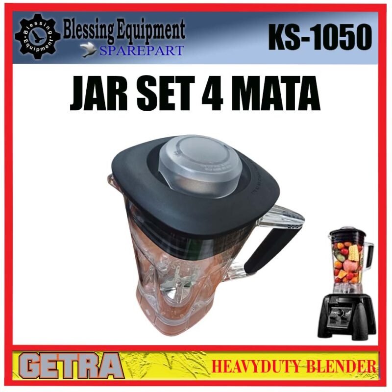 KS-1050 SPAREPART TABUNG LENGKAP 4 MATA | JAR SET 4 MATA | GELAS KOMPLIT NEW Th 2019 Keatas Heavy Duty Blender GETRA KS 1050 WADAH | TABUNG GELAS BLENDER 4 MATA KS1050 BLENDER GETRA - Image 5