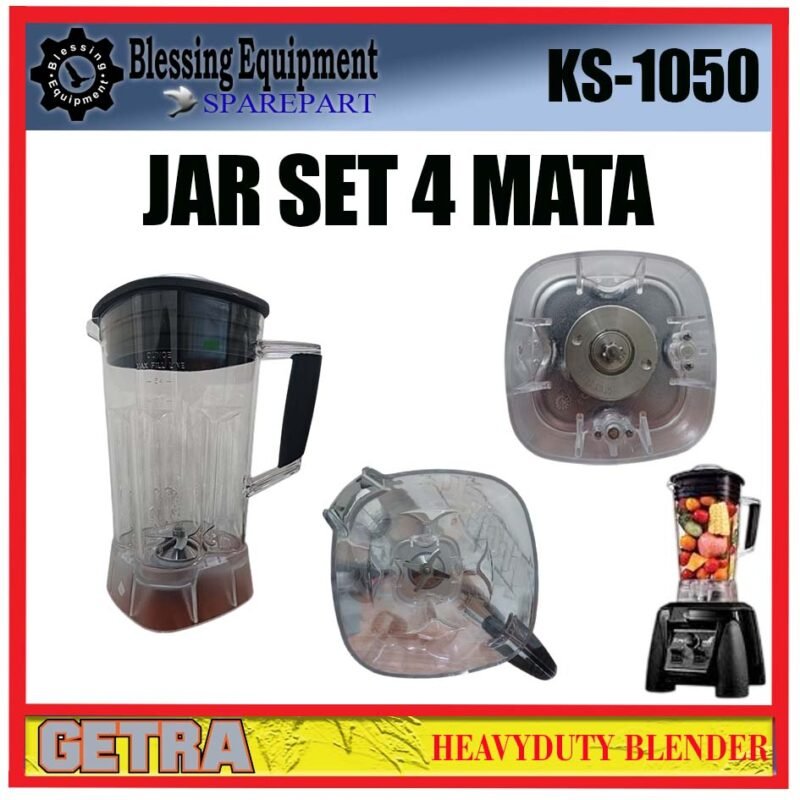 KS-1050 SPAREPART TABUNG LENGKAP 4 MATA | JAR SET 4 MATA | GELAS KOMPLIT NEW Th 2019 Keatas Heavy Duty Blender GETRA KS 1050 WADAH | TABUNG GELAS BLENDER 4 MATA KS1050 BLENDER GETRA