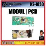 KS-1050 SPAREPART MODUL | PCB | PRINTED CIRCUIT BOARD Heavyduty Blender GETRA KS 1050 MAINBORD | PCB UTAMA | PAPAN KONTROL UTAMA BLENDER KS1050 GETRA