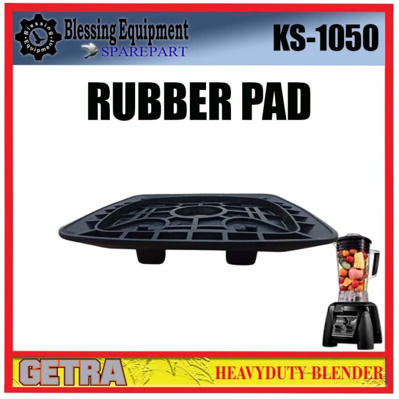 KS-1050 SPAREPART DUDUKAN KARET | RUBBER PAD Heavyduty Blender GETRA KS 1050 KAKI KARET HITAM | ALAS KARET | KEDUDUKAN KARET TABUNG GELAS BLENDER KS1050 GETRA - Image 6