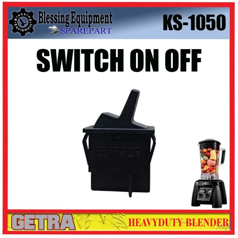 KS-1050 SPAREPART POWER SWITCH | SWITCH ON OFF Heavyduty Blender GETRA KS 1050 SAKELAR DAYA UTAMA | SAKLAR | SAKLAR DAYA BLENDER KS1050 GETRA - Image 3
