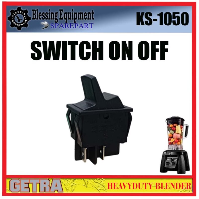 KS-1050 SPAREPART POWER SWITCH | SWITCH ON OFF Heavyduty Blender GETRA KS 1050 SAKELAR DAYA UTAMA | SAKLAR | SAKLAR DAYA BLENDER KS1050 GETRA - Image 5