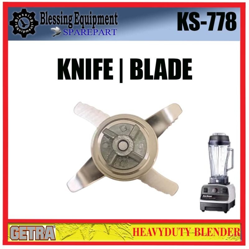 KS-778 SPAREPART KNIFE SET | PISAU SET | BILAH SET | BLADE SET Heavy Duty Blender GETRA  KS 778 BILAH MATA PISAU BLENDER KS778 GETRA - Image 4