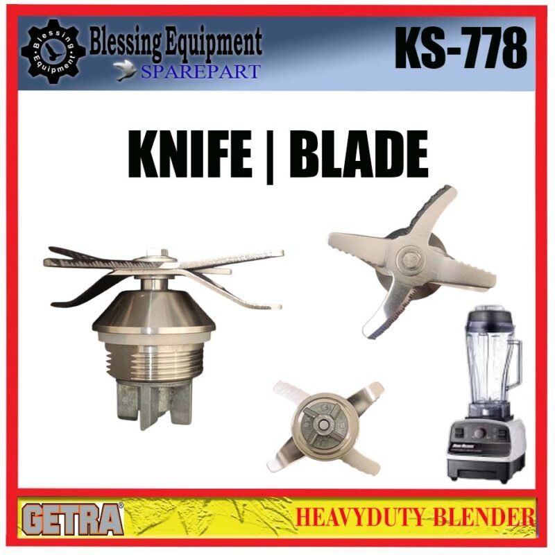 KS-778 SPAREPART KNIFE SET | PISAU SET | BILAH SET | BLADE SET Heavy Duty Blender GETRA  KS 778 BILAH MATA PISAU BLENDER KS778 GETRA