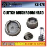 KS-778 SPAREPART GEAR SOCKET | CLUTCH | CLUTCH MUSHROOM HEAD Heavyduty Blender GETRA KS 778 CLUTCH BENTUK KEPALA JAMUR | KONEKTOR | KOPLING PENGGERAK BLENDER KS778 GETRA