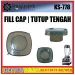 KS-778 SPAREPART FILL CAP | TUTUP TENGAH Heavyduty Blender GETRA KS 778 PENUTUP LUBANG TENGAH | PENUTUP TENGAH ATAS | TUTUP TENGAH ATAS BLENDER KS778 GETRA