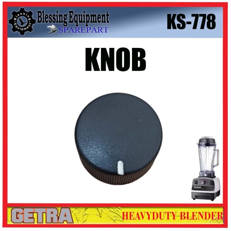KS-778 SPAREPART KNOP | KNOB Heavyduty Blender GETRA PENGATUR KECEPATAN MOTOR BLENDER KS 778 GETRA KENOP | KNOB KONTROL ORIGINAL KS778 - Image 4