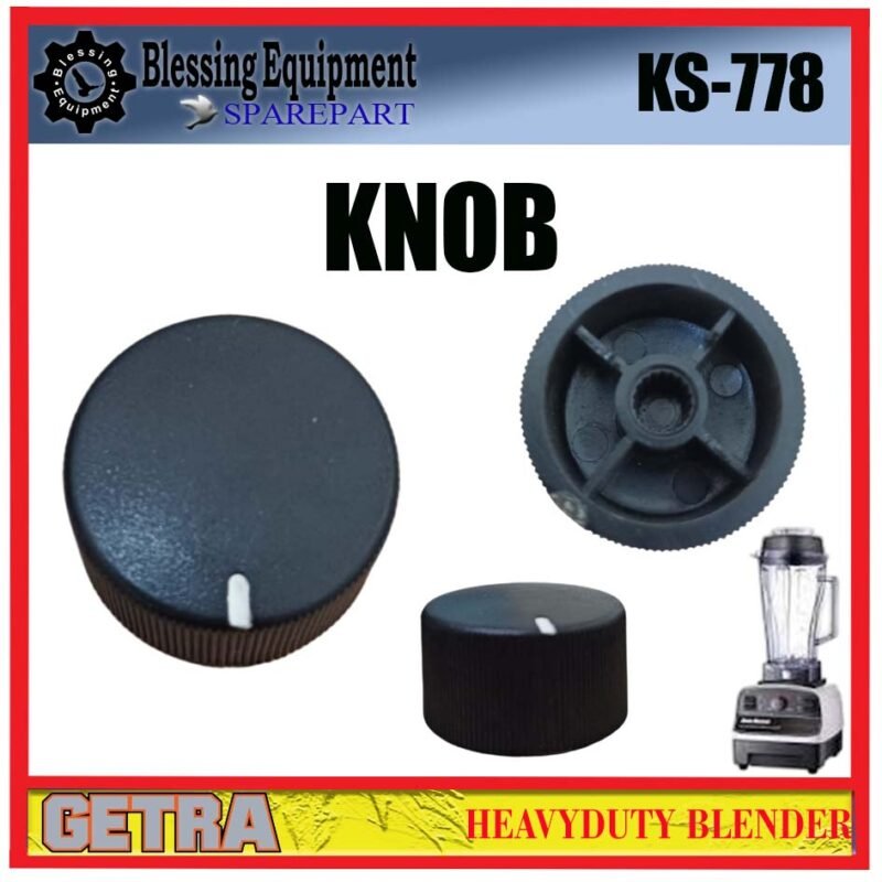 KS-778 SPAREPART KNOP | KNOB Heavyduty Blender GETRA PENGATUR KECEPATAN MOTOR BLENDER KS 778 GETRA KENOP | KNOB KONTROL ORIGINAL KS778