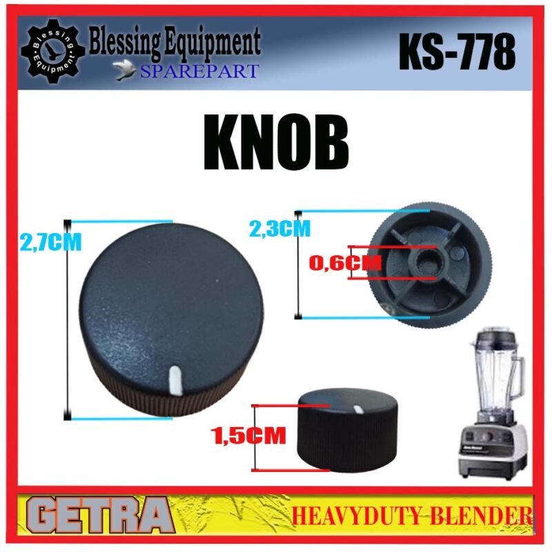 KS-778 SPAREPART KNOP | KNOB Heavyduty Blender GETRA PENGATUR KECEPATAN MOTOR BLENDER KS 778 GETRA KENOP | KNOB KONTROL ORIGINAL KS778 - Image 2