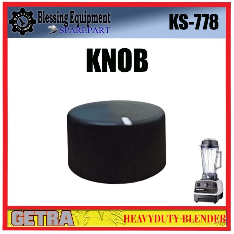 KS-778 SPAREPART KNOP | KNOB Heavyduty Blender GETRA PENGATUR KECEPATAN MOTOR BLENDER KS 778 GETRA KENOP | KNOB KONTROL ORIGINAL KS778 - Image 5
