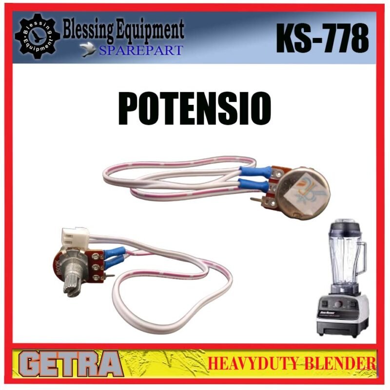 KS-778 SPAREPART POTENSIO Heavyduty Blender GETRA KS 778 PENGATUR KECEPATAN | SPEED CONTROLLER BLENDER KS778 GETRA