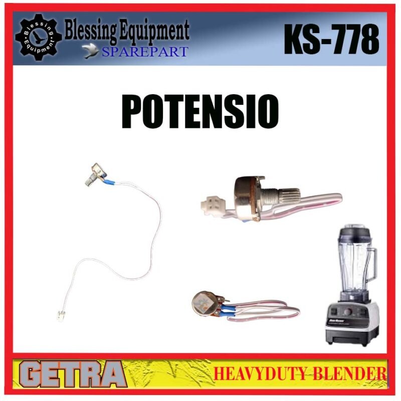 KS-778 SPAREPART POTENSIO Heavyduty Blender GETRA KS 778 PENGATUR KECEPATAN | SPEED CONTROLLER BLENDER KS778 GETRA - Image 3