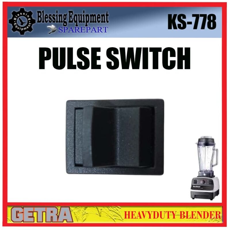 KS-778 SPAREPART PULSE SWITCH | REVERSE Heavyduty Blender GETRA KS 778 SAKLAR KEBALIKAN | SAKLAR PULSE | SAKLAR KECEPATAN UNTUK BLENDER KS778 GETRA
